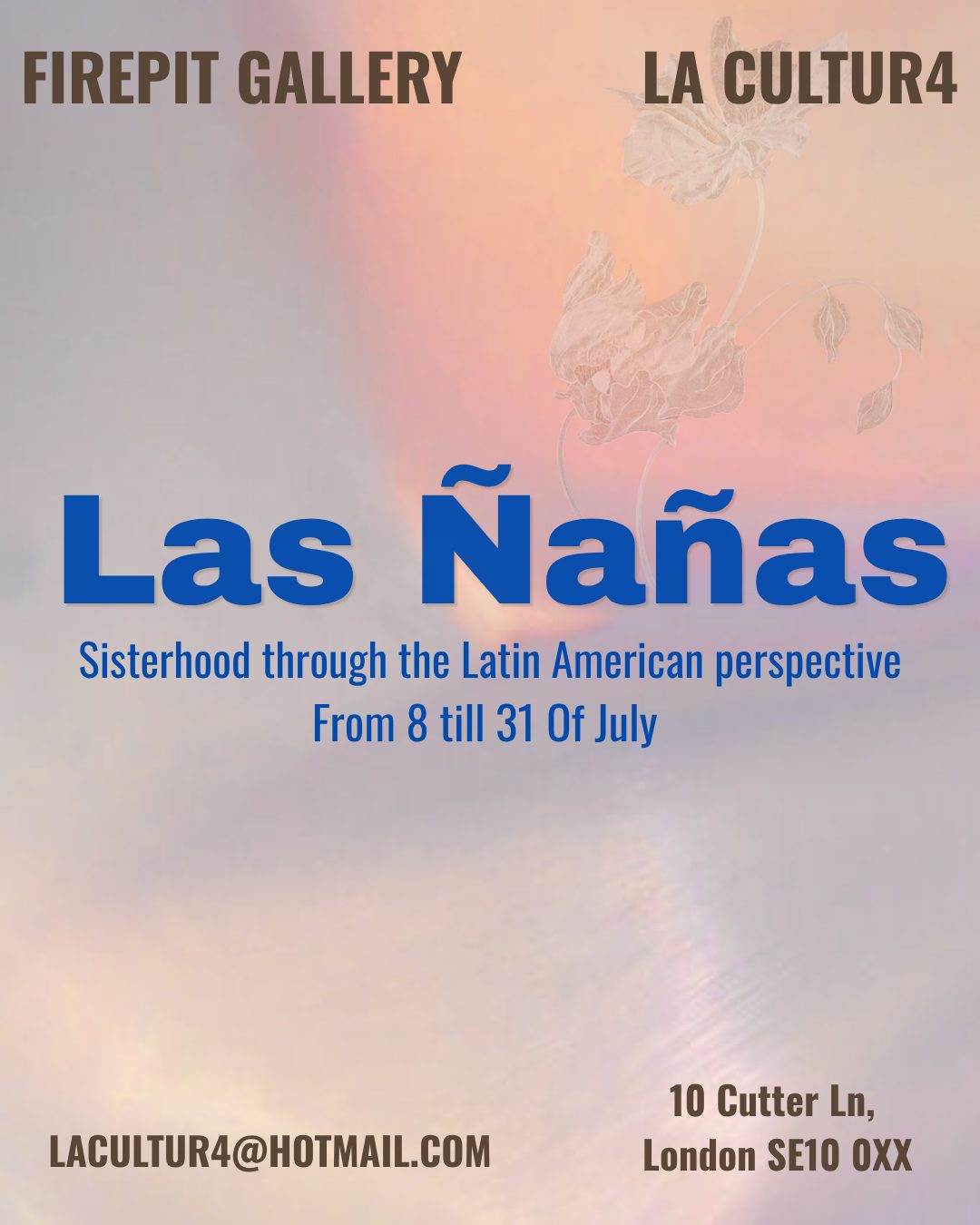 Las Ñañas — Firepit Gallery x La Cultur4 announcement